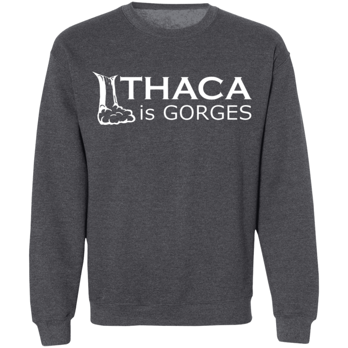 Ithaca Is Gorges Crewneck Pullover Sweatshirt  8 oz. (White Graphic)