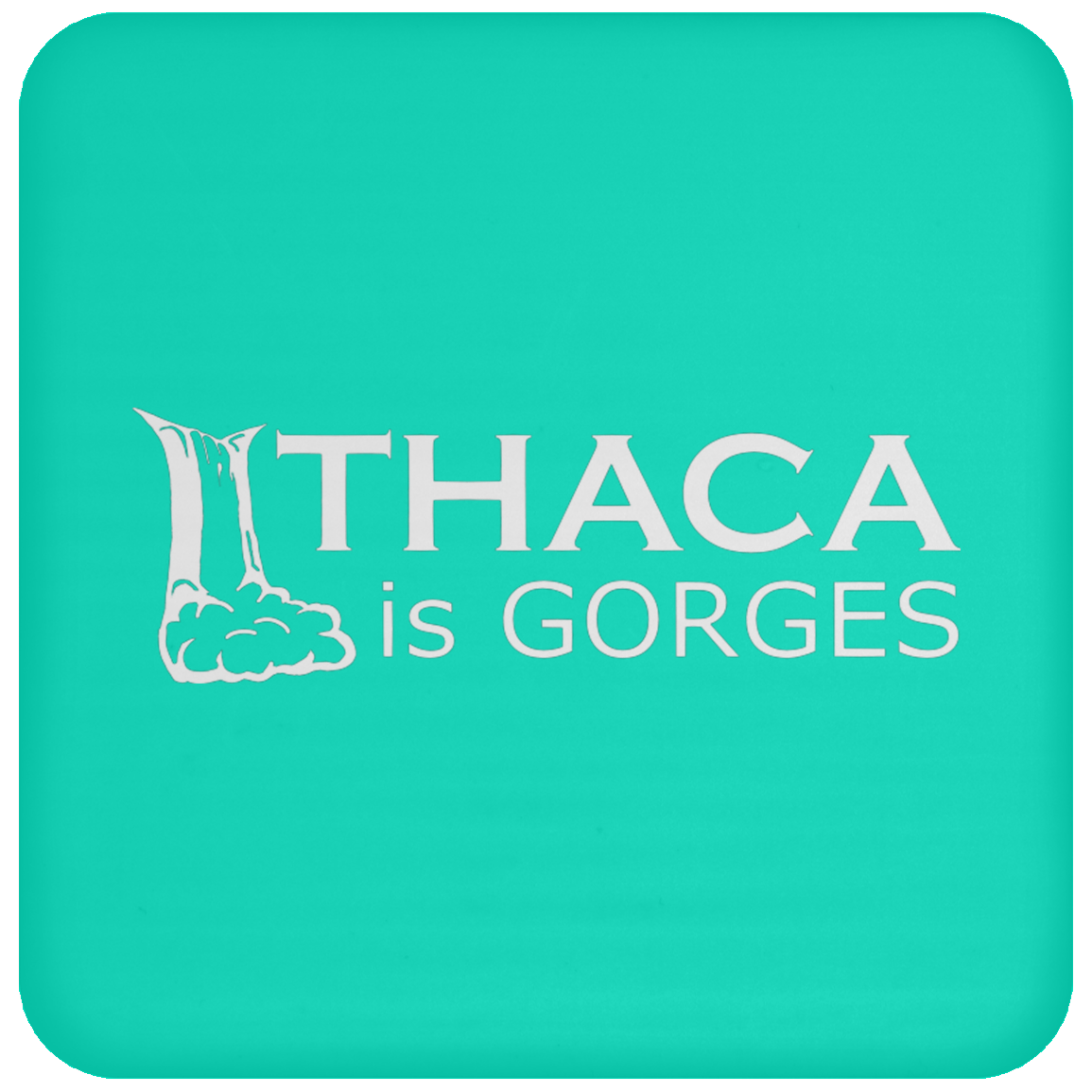 Ithaca Is Gorges Coaster (White Graphic)