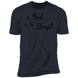 JAMMF Outlander Quote | to Bed or to Sleep | Funny Jamie Fraser Short Sleeve Shirt